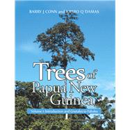 Trees of Papua New Guinea by Conn, Barry J.; Damas, Kipiro Q., 9781984505071