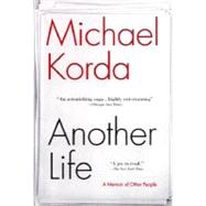 Another Life by Korda, Michael, 9780385335072