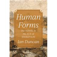 Human Forms by Duncan, Ian, 9780691175072