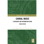 Choral Music: A Research and Information Guide by Floyd; James Michael, 9781138585072