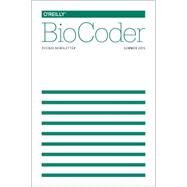 Biocoder by O'reilly Media, Inc., 9781491925072