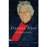 Dannie Abse A Sourcebook by Abse, Dannie; Archard, Cary, 9781854115072