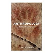 Anthropology by Wulf, Christoph; Winter, Deirdre; Hamilton, Elizabeth; Rouse, Margitta; Rouse, Richard J., 9780226925073