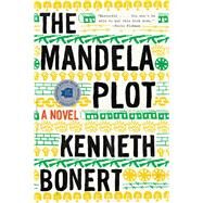 The Mandela Plot by Bonert, Kenneth, 9781328585073