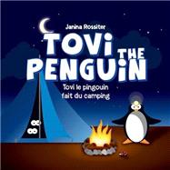 Tovi the Penguin by Rossiter, Janina, 9781507775073