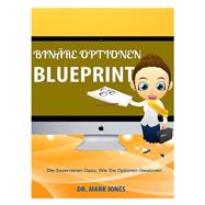 Binre Optionen Blueprint by Jones, Mark, 9781523685073