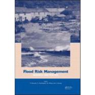 Flood Risk Management: Research and Practice: Extended Abstracts Volume (332 pages) + full paper CD-ROM (1772 pages) by Samuels; Paul G., 9780415485074