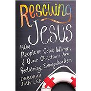 Rescuing Jesus by JIAN LEE, DEBORAH, 9780807075074