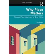 Why Place Matters by Joyce Weil, 9781003375074
