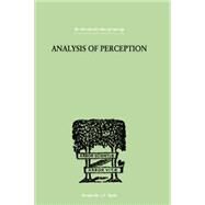 Analysis Of Perception by Smythies, J R, 9781138875074