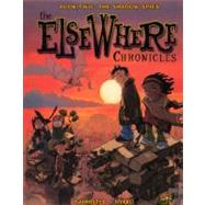 The Elsewhere Chronicles 2: The Shadow Spies by Nykko, 9780606235075