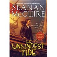 The Unkindest Tide by McGuire, Seanan, 9780756415075