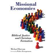 Missional Economics by Barram, Michael; Brueggemann, Walter, 9780802875075
