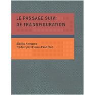 Passage Suivi de Transfiguration : Nouvelle by Aleramo, Sibilla, 9781434635075