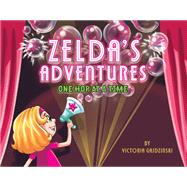 Zelda's Adventures by Victoria Gajdzinski, 9798891555075