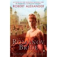 The Romanov Bride by Alexander, Robert (Author), 9780143115076