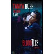 Blood Bank by Huff, Tanya, 9780756405076