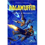 Ragamuffin by Buckell, Tobias S., 9780765315076