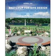 Sketchup for Site Design by Tal, Daniel, 9781118985076