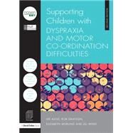 Supporting Children with Dyspraxia and Motor Co-ordination Difficulties by City Council; Hull, 9781138855076