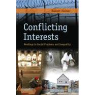 Conflicting Interests Readings in Social Problems and Inequality by Heiner, Robert, 9780195375077