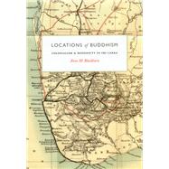 Locations of Buddhism by Blackburn, Anne M., 9780226055077