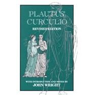 Plautus' Curculio by Plautus, Titus MacCius; Wright, John, 9780806125077