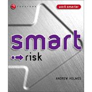 Smart Risk by Holmes, Andrew, 9781841125077