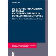 De Gruyter Handbook of Rural Entrepreneurship in Developing Economies by Robert Smith, Gerard McElwee, 9783110755077