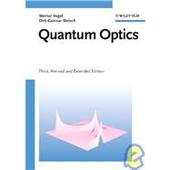 Quantum Optics by Vogel, Werner; Welsch, Dirk-Gunnar, 9783527405077