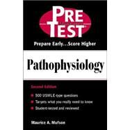 Pathophysiology : PreTest Self-Assessment and Review by PreTest, 9780071375078