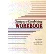 Sentence-Combining Workbook by Altman, Pam; Caro, Mari; Metge-Egan, Lisa; Roberts, Leslie, 9780155075078