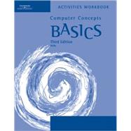 Activities Workbook for Ambrose/Wells Computer Concepts BASICS, 3rd by Wells, Dolores, 9781418865078