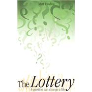 The Lottery by Rawlins, Matt L., 9781928715078