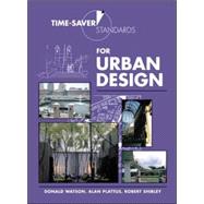 Time-Saver Standards for Urban Design by Watson, Donald, 9780070685079