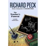 The Teacher's Funeral by Peck, Richard (Author), 9780142405079