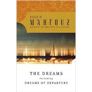 The Dreams by MAHFOUZ, NAGUIBSTOCK, RAYMOND, 9780307455079