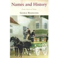 Names and History People, Places and Things by Redmonds, George, 9781852855079