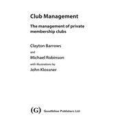 Club Management by Barrows, Clayton; Robinson, Michael; Klossner, John, 9781911635079