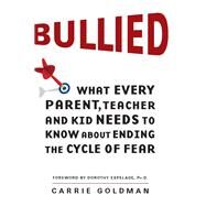 Bullied by Goldman, Carrie, 9780062105080