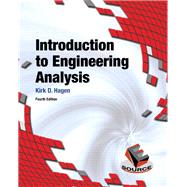 Introduction to Engineering Analysis by Hagen, Kirk D., 9780133485080