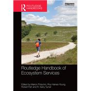 Routledge Handbook of Ecosystem Services by Potschin; Marion, 9781138025080