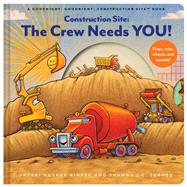 Construction Site: The Crew Needs YOU! An Interactive Sound Book by Rinker, Sherri Duskey; Tenney, Shawna J. C., 9781452165080