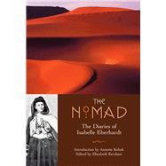 The Nomad by Eberhardt, Isabel, 9781566565080