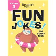 Fun Jokes for Funny Kids by Reader's Digest, 9781621455080