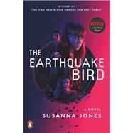 The Earthquake Bird by Jones, Susanna, 9780143135081