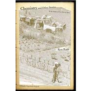 Chemistry and Other Stories by Rash, Ron, 9780312425081