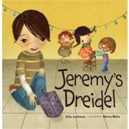 Jeremy's Dreidel by Gellman, Ellie; Mola, Maria, 9780761375081