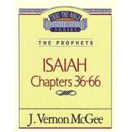 THRU THE BIBLE #23 : ISAIAH II by McGee, J. Vernon, 9780785205081