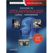 Imaging in Otolaryngology by Gurgel, Richard K., M.D.; Harnsberger, H. Ric, M.D., 9780323545082